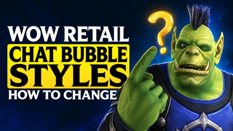 WoW Retail Chat Bubble Styles