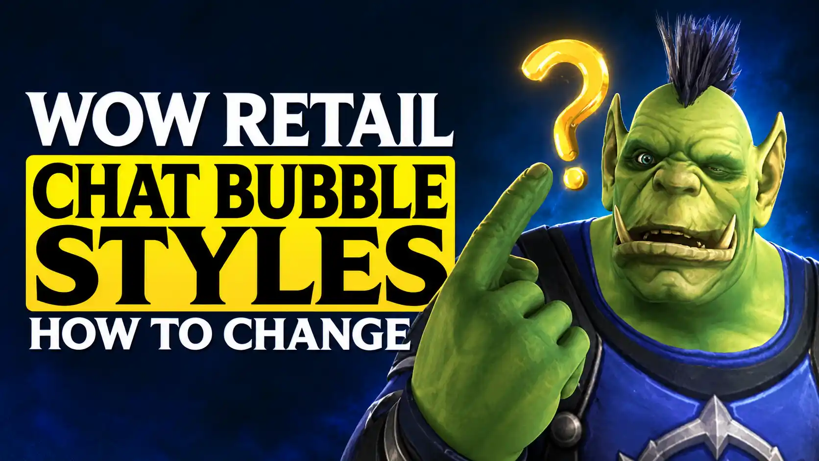 WoW Retail Chat Bubble Styles